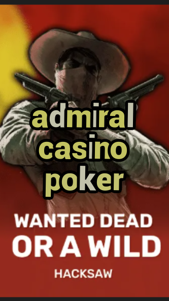 admiral casino poker-trdjkmsxjksdss.com