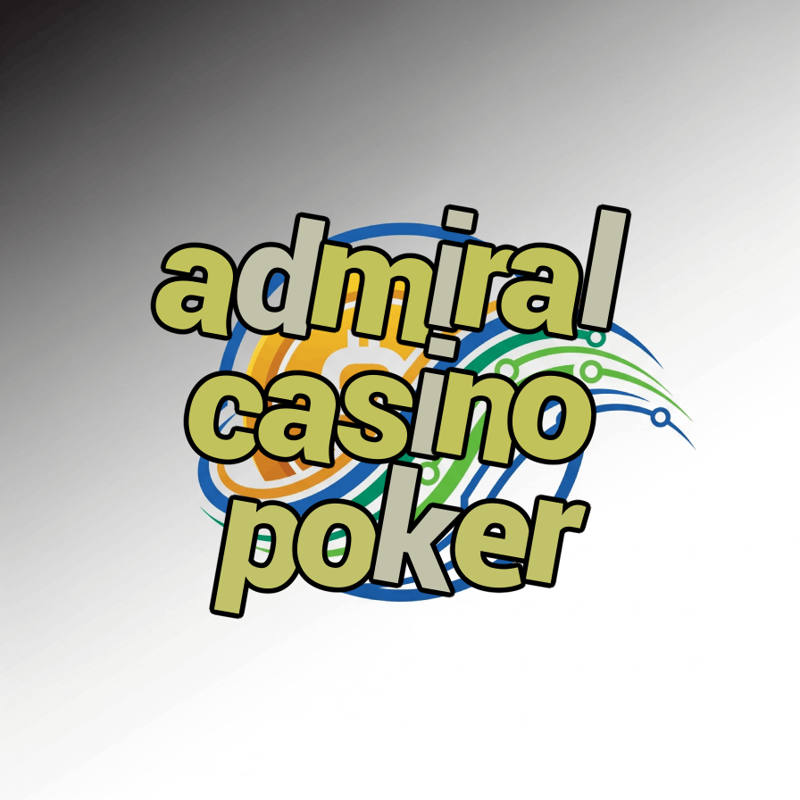 admiral casino poker